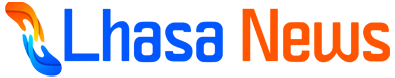 Lhasa News